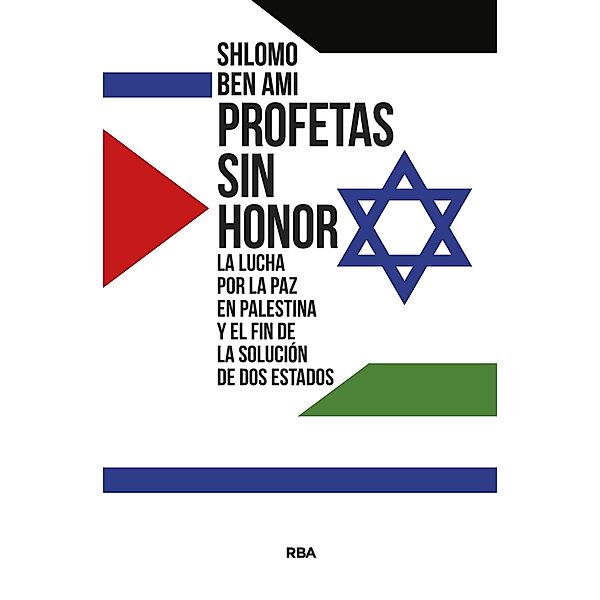 Profetas sin honor, Shlomo Ben-Ami