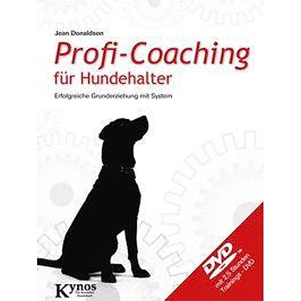 Profi-Coaching für Hundehalter, m. DVD, Jean Donaldson