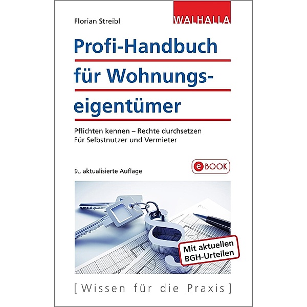 Profi-Handbuch für Wohnungseigentümer, Florian Streibl