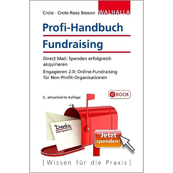 Profi-Handbuch Fundraising, Barbara Crole, Nina Crole-Rees Besson