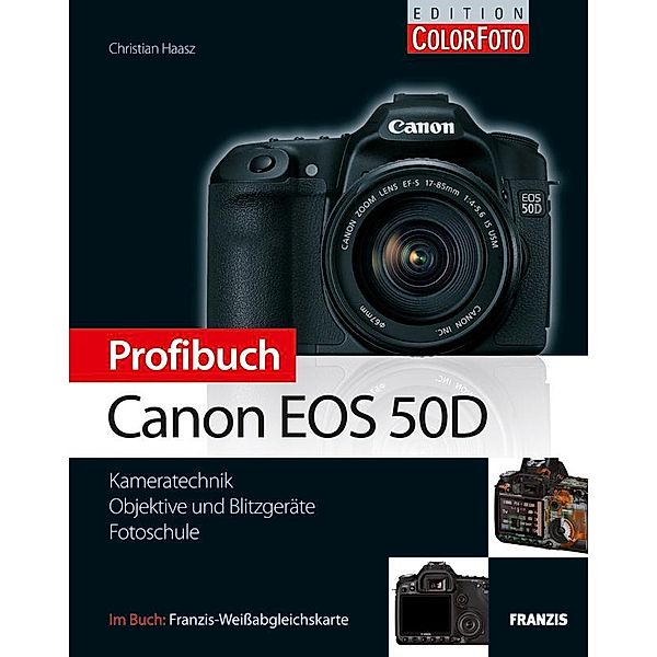 Profibuch Canon EOS 50D / Profibuch, Christian Haasz