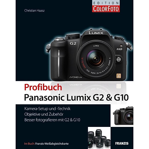 Profibuch Panasonic Lumix G2 & G10 / Profibuch, Christian Haasz