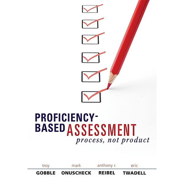 Proficiency-Based Assessment / Solutions, Try Gobble, Mark Onuscheck