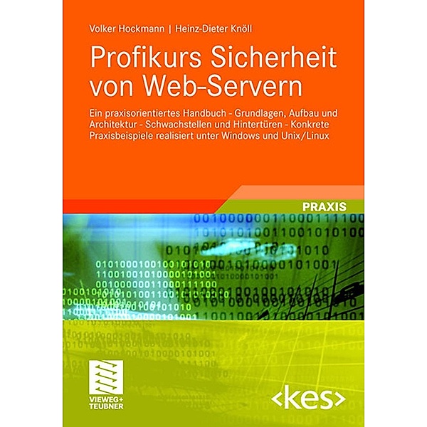 Profikurs Sicherheit von Web-Servern / Edition , Volker Hockmann, Heinz-Dieter Knöll