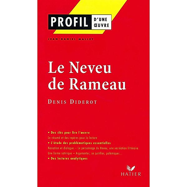 Profil - Diderot (Denis) : Le Neveu de Rameau / Profil d'une Oeuvre, Jean-Daniel Mallet, Denis Diderot