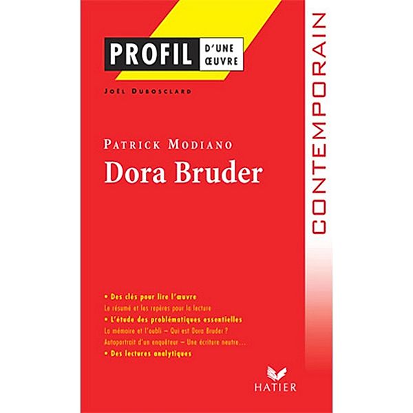 Profil - Modiano (Patrick) : Dora Bruder / Profil d'une Oeuvre, Joël Dubosclard, Patrick Modiano