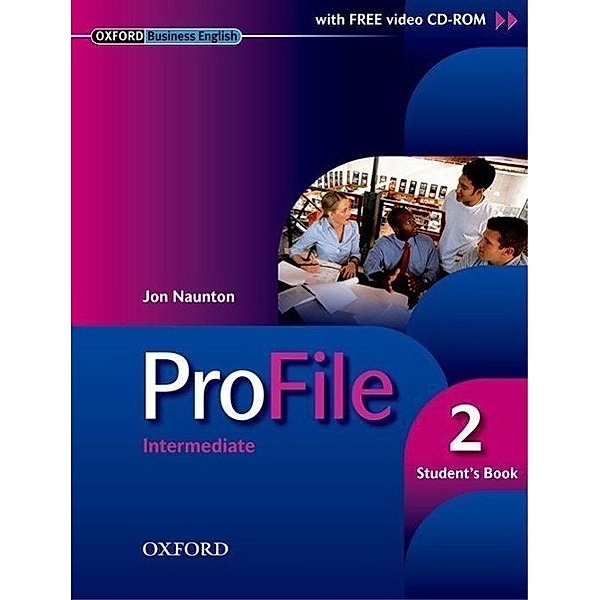 Profile 2, Intermediate: Level.2 Student's Book, w. CD-ROM, Jon Naunton, James Greenan