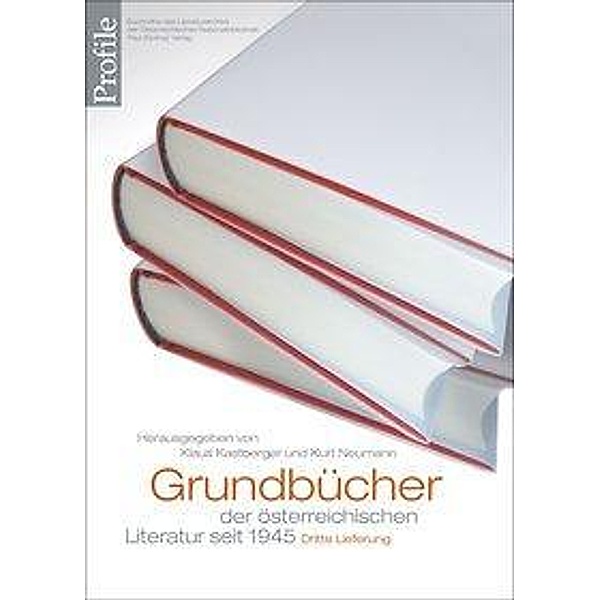 Profile: Bd 10 Grundbücher der österreichischen Literatur. Dritte Lieferung
