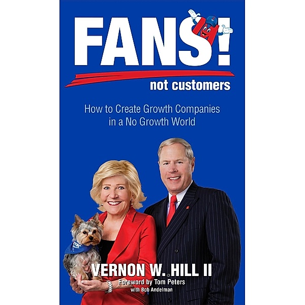 Profile Books: Fans! Not Customers: Revised Edition, Vernon Hill, Bob Andelman