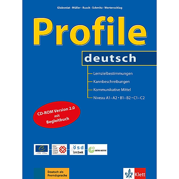 Profile deutsch, Niveau A1-A2, B1-B2, C1-C2, m. CD-ROM, Manuela Glaboniat, Martin Müller, Paul Rusch, Helen Schmitz, Lukas Wertenschlag