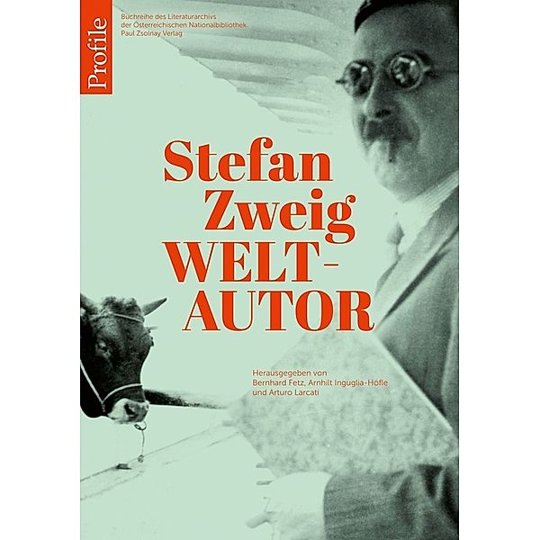 Profile / Stefan Zweig Weltautor