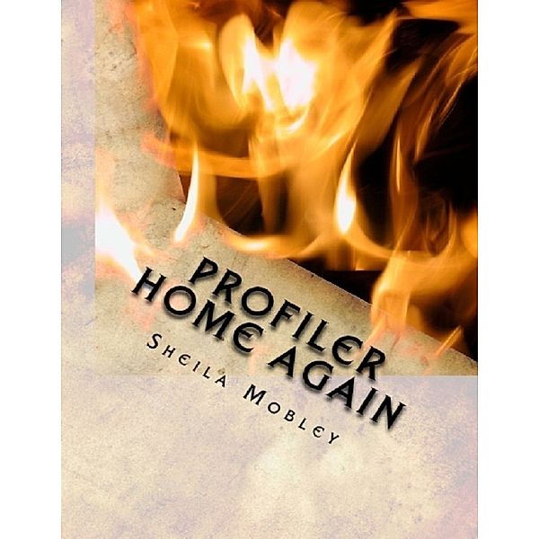 Profiler Home Again, Sheila Mobley