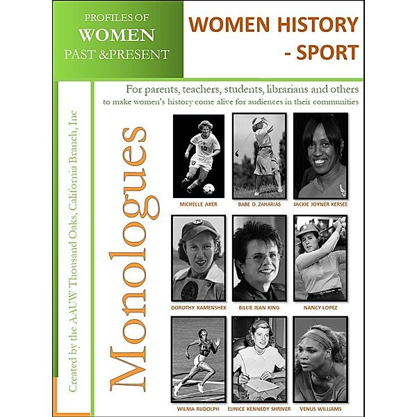 Profiles of Women Past & Present: Mosaic - Nine Women in Sport / AAUW Thousand Oaks, California Branch, Inc, California Branch AAUW Thousand Oaks