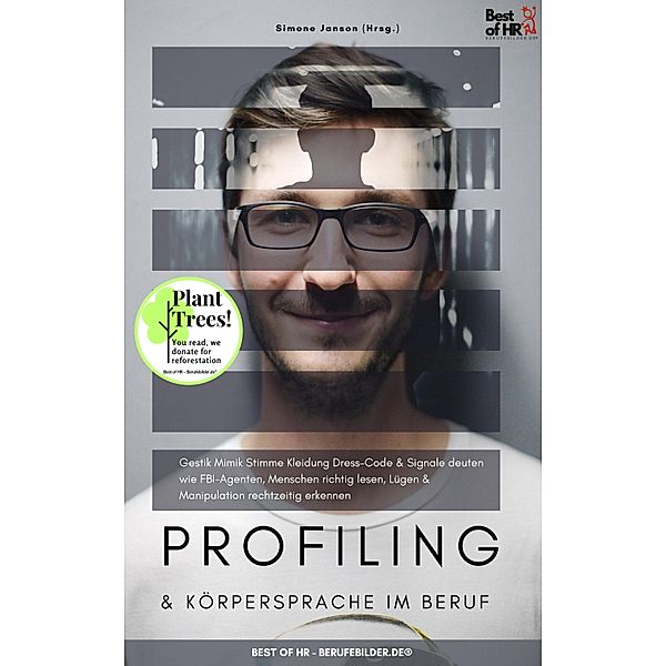 Profiling & Körpersprache im Beruf, Simone Janson