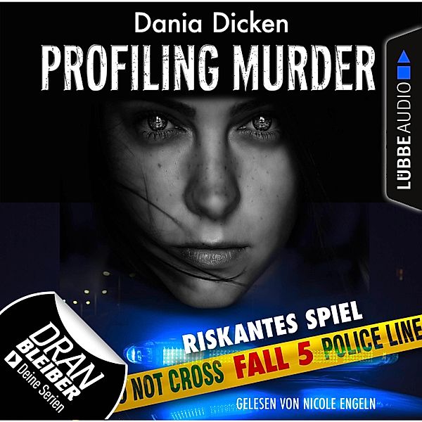 Profiling Murder - 5 - Riskantes Spiel, Dania Dicken