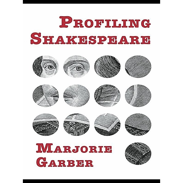 Profiling Shakespeare, Marjorie Garber
