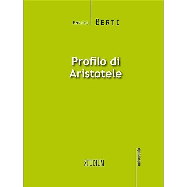 Profilo di Aristotele, Berti Enrico