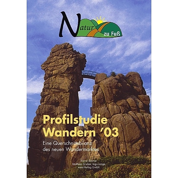Profilstudie Wandern '03, Rainer Brämer, Matthias Gruber, Ingo Lange