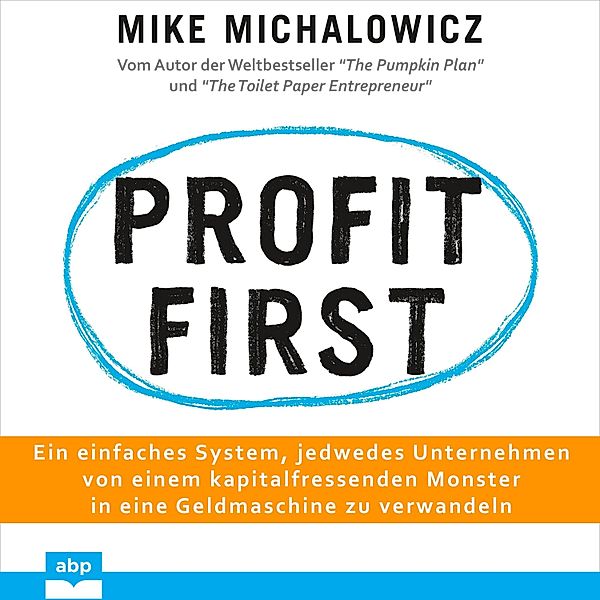 Profit first, Mike Michalowicz