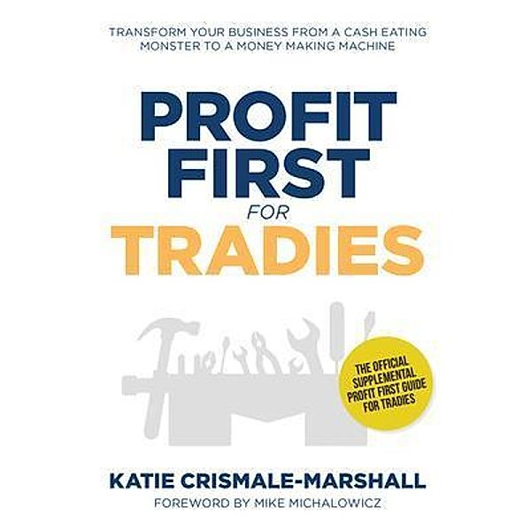 Profit First for Tradies, Katie Crismale-Marshall