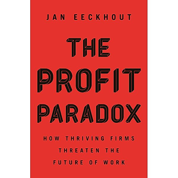 Profit Paradox, Jan Eeckhout