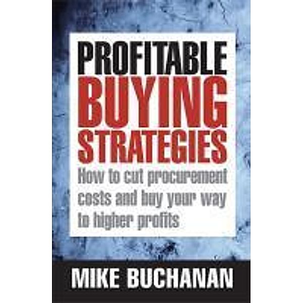 Profitable Buying Strategies, Mike Buchanan