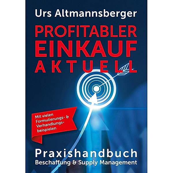 Profitabler Einkauf aktuell, Urs P. Altmannsberger