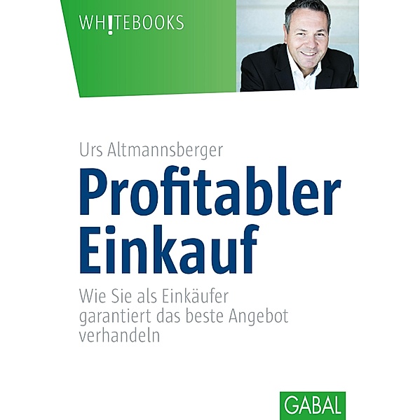 Profitabler Einkauf / Whitebooks, Urs Altmannsberger