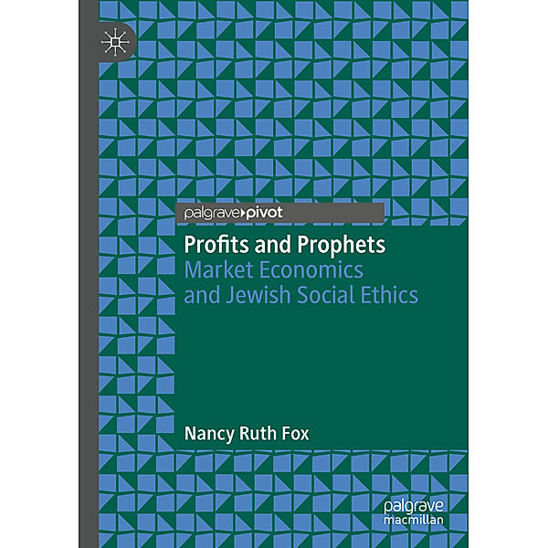 Profits and Prophets, Nancy Ruth Fox