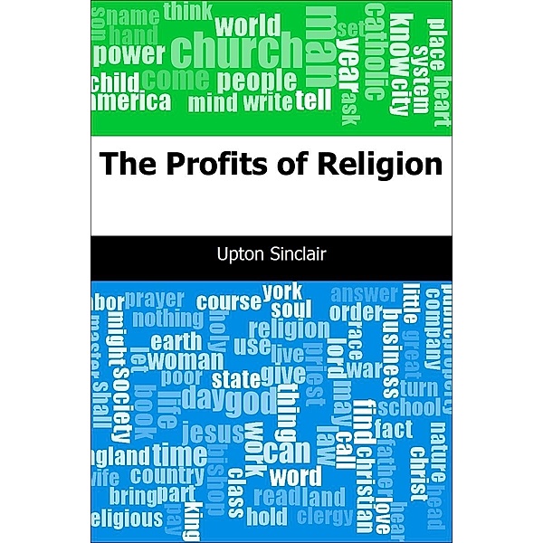 Profits of Religion / Trajectory Classics, Upton Sinclair