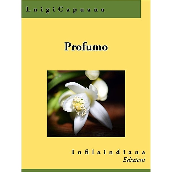 Profumo, Luigi Capuana
