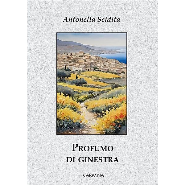 Profumo di ginestra, Antonella Seidita