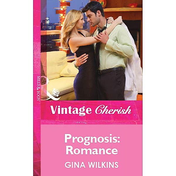 Prognosis: Romance, Gina Wilkins