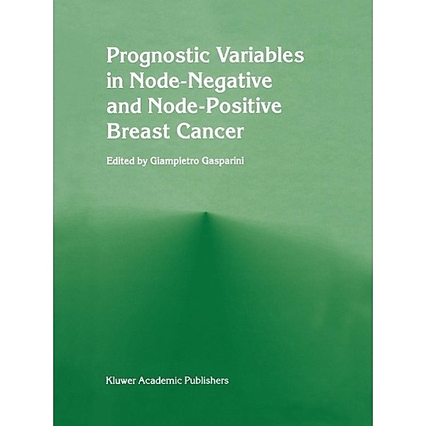 Prognostic variables in node-negative and node-positive breast cancer