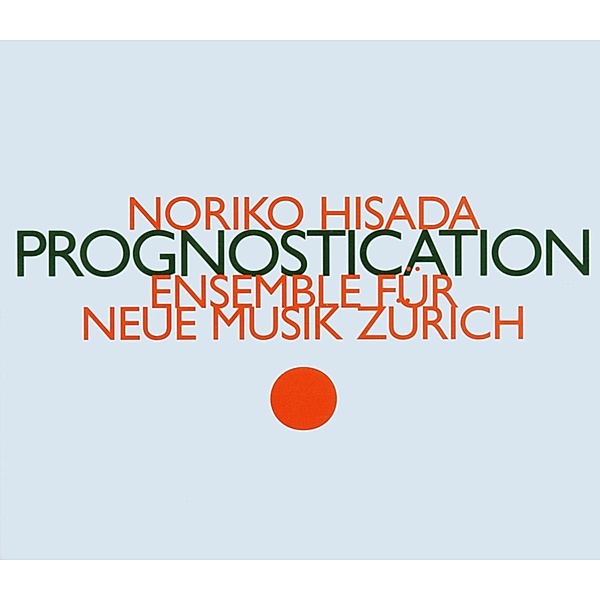Prognostication, Ensemble Für Neue Musik Zürich