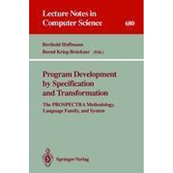 Program Development by Specification and Transformation