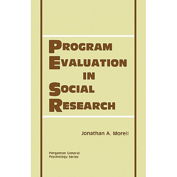 Program Evaluation in Social Research, Jonathan A. Morell