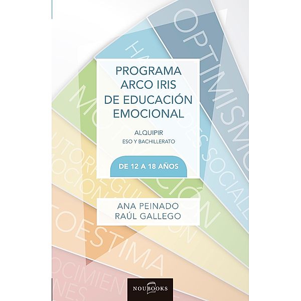 Programa Arco Iris Educación Emocional, Raul Gallego, Ana Peinado