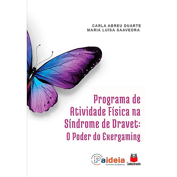Programa de atividade física na síndrome de DRAVET, Carla Abreu Duarte, Maria Luísa Saavedra