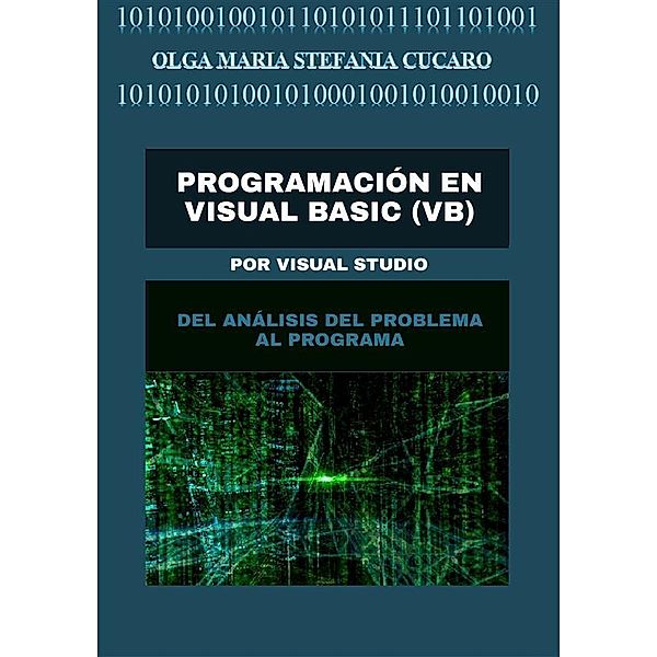 Programación en Visual Basic (VB), Olga Maria Stefania Cucaro