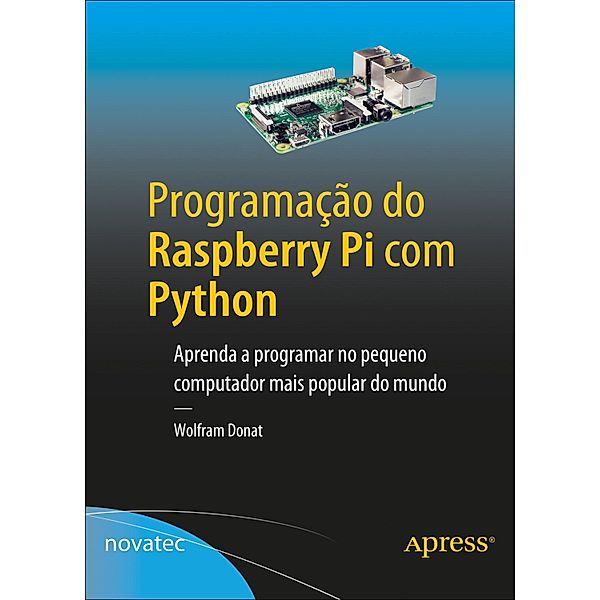 Programação do Raspberry Pi com Python, Wolfram Donat