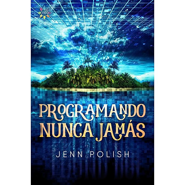 Programando Nunca Jamás, Jenn Polish