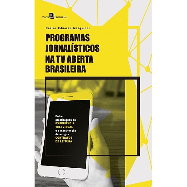 Programas jornalísticos na TV aberta brasileira, Carlos Eduardo Marquioni