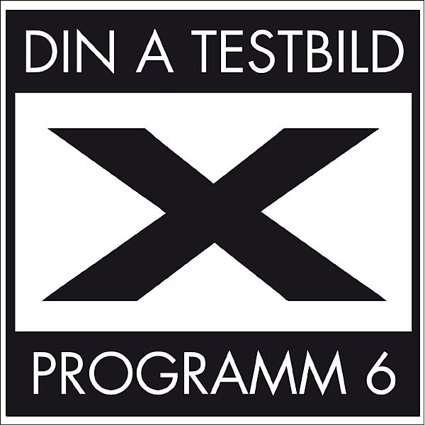 Programm 6, DIN A Testbild