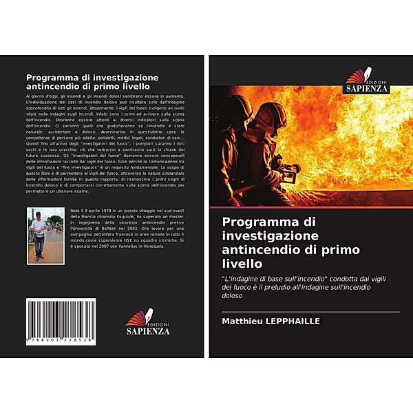 Programma di investigazione antincendio di primo livello, Matthieu Lepphaille