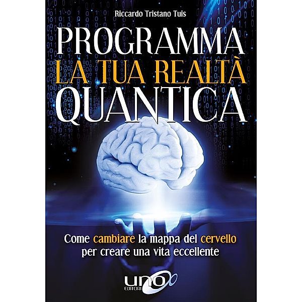 Programma la tua realtà quantica, Riccardo Tristano Tuis