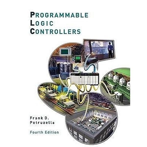 Programmable Logic Controllers, Frank D. Petruzella