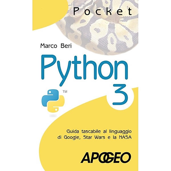Programmare con Python: Python 3, Marco Beri