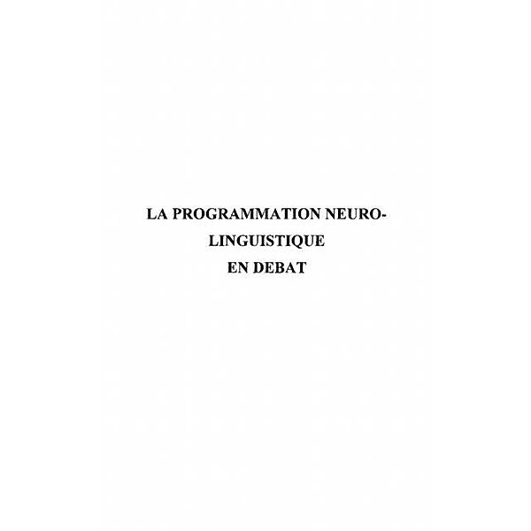 Programmation neuro-linguistique en deba / Hors-collection, Esser Monique