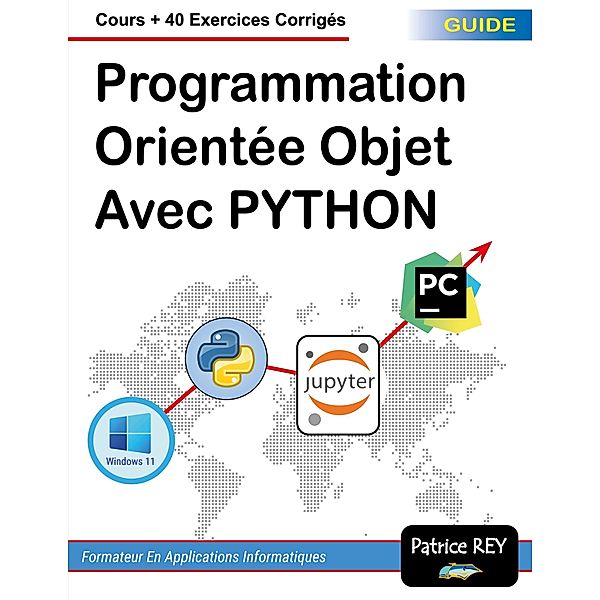 programmation orientee objet avec python, patrice rey